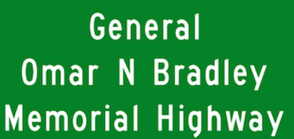 General Omar N Bradley Memorial Highway